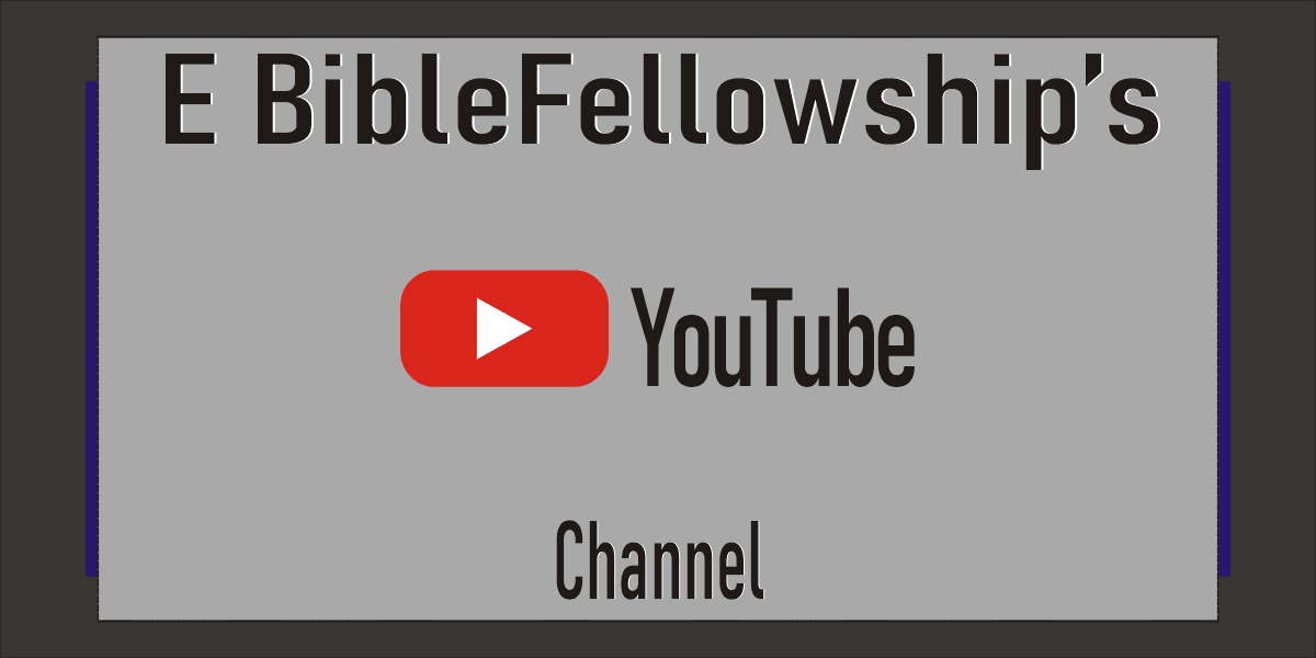 EBibleFellowship's YouTube Channel image